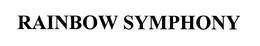 RAINBOW SYMPHONY trademark