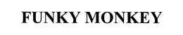 FUNKY MONKEY trademark