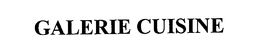 GALERIE CUISINE trademark