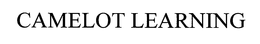 CAMELOT LEARNING trademark