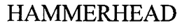 HAMMERHEAD trademark
