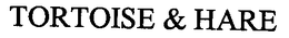 TORTOISE & HARE trademark
