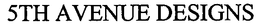 5TH AVENUE DESIGNS trademark