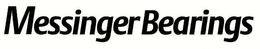 MESSINGER BEARINGS trademark