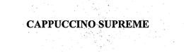 CAPPUCCINO SUPREME trademark
