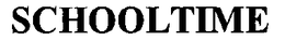SCHOOLTIME trademark