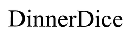 DINNERDICE trademark