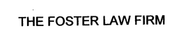 THE FOSTER LAW FIRM trademark