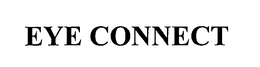 EYE CONNECT trademark