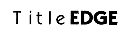 TITLE EDGE trademark