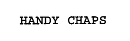 HANDY CHAPS trademark