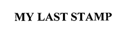 MY LAST STAMP trademark