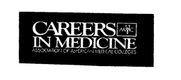 CAREERS IN MEDICINE AAMC ASSOCIATION OF AMERICAN MEDICAL COLLEGES trademark