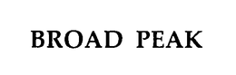 BROAD PEAK trademark