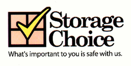 STORAGE CHOICE WHAT'S IMPORTANT TO YOU IS SAFE WITH US. trademark