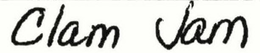 CLAM JAM trademark
