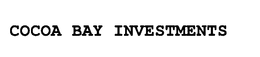 COCOA BAY INVESTMENTS trademark