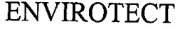 ENVIROTECT trademark