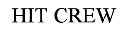 HIT CREW trademark
