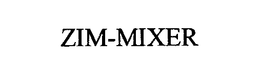 ZIM-MIXER trademark