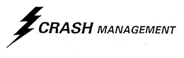 CRASH MANAGEMENT trademark