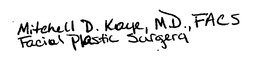 MITCHELL D. KAYE, M.D., FACS FACIAL PLASTIC SURGERY trademark