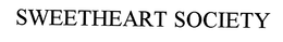 SWEETHEART SOCIETY trademark