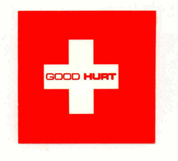 GOOD HURT trademark