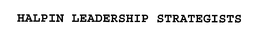 HALPIN LEADERSHIP STRATEGISTS trademark
