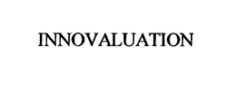 INNOVALUATION trademark