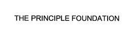 THE PRINCIPLE FOUNDATION trademark
