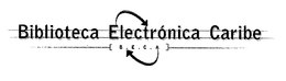 BIBLIOTECA ELECTRÓNIC CARIBE B.E.C.A. trademark