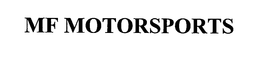 MF MOTORSPORTS trademark