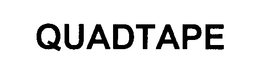 QUADTAPE trademark