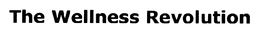 THE WELLNESS REVOLUTION trademark