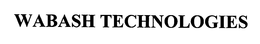 WABASH TECHNOLOGIES trademark