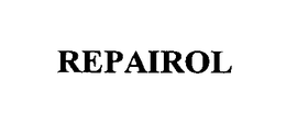 REPAIROL trademark