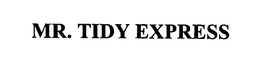 MR. TIDY EXPRESS trademark