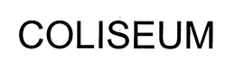 COLISEUM trademark