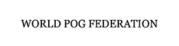 WORLD POG FEDERATION trademark