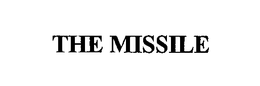 THE MISSILE trademark