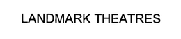 LANDMARK THEATRES trademark