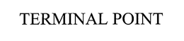 TERMINAL POINT trademark