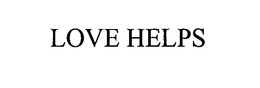 LOVE HELPS trademark