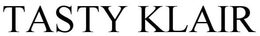 TASTY KLAIR trademark