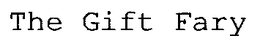 THE GIFT FARY trademark