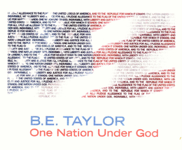 B.E. TAYLOR, ONE NATION UNDER GOD trademark