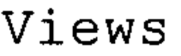 VIEWS trademark