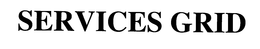 SERVICES GRID trademark
