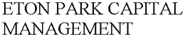 ETON PARK CAPITAL MANAGEMENT trademark
